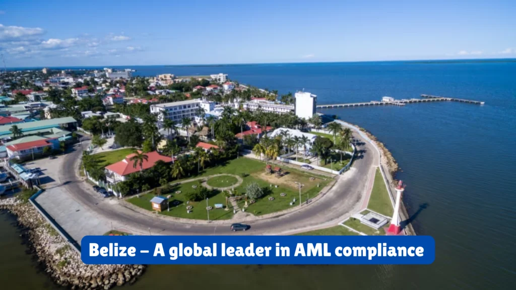 Belize - A global leader in AML compliance 10 ReTTRAC Consulting