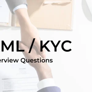 AML/KYC Interview Questions